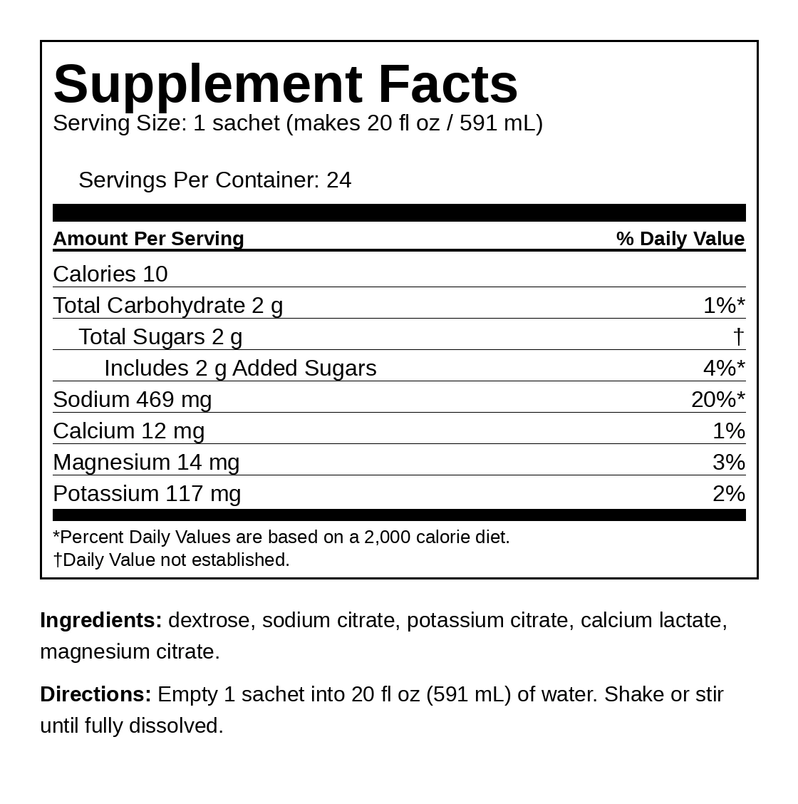 Just Electrolyte Quick Rehydrate Supplement Facts panel: 24 servings per container, sodium 469 mg, 2 g added sugars, calcium 12 mg, magnesium 14 mg, potassium 117 mg per single-serve sachet